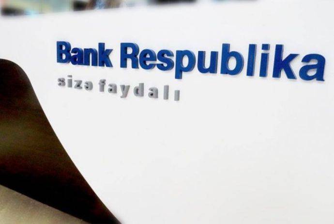  “Bank Respublika”nın mənfəət və zərər hesabatında əsas göstəricilər azalıb  