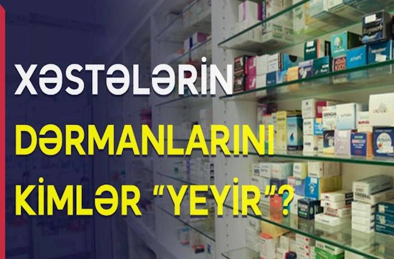  Dövlətin pulsuz verdiyi dərmanları xəstələrə kimlər satır? - VİDEO 