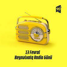  Bu gün dünyada Beynəlxalq Radio Günü qeyd edilir  