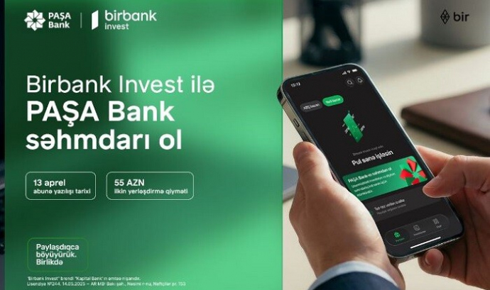  Birbank Invest-lə PAŞA Bank səhmdarı ol  