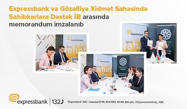  Expressbank və GXSSD memorandum imzaladı  