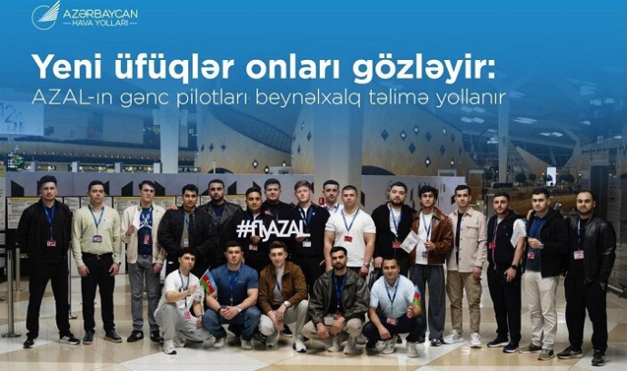  AZAL-ın gənc pilotları təlimdə iştirak üçün Avropaya yollandı  