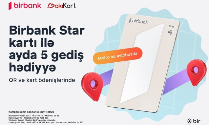  Birbank Star kartı ilə ictimai nəqliyyatda hər ay 5 gediş ödənişsizdir  