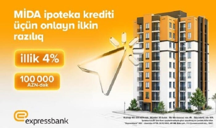  MİDA güzəştli ipoteka krediti - Expressbankda  