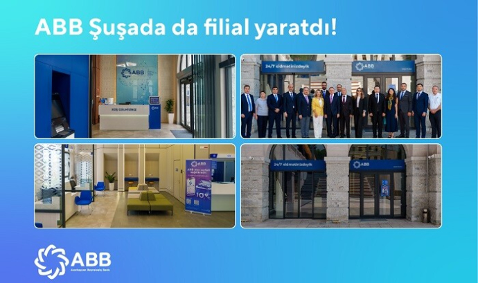  ABB Şuşada da filial yaratdı!  